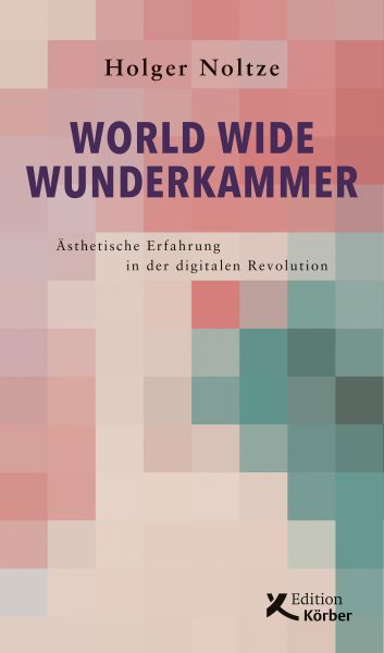 World Wide Wunderkammer