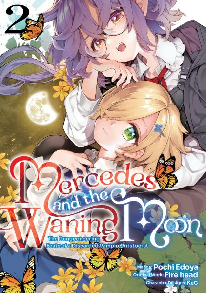Mercedes and the Waning Moon: The Dungeoneering Feats of a Discarded Vampire Aristocrat (Manga) Volu