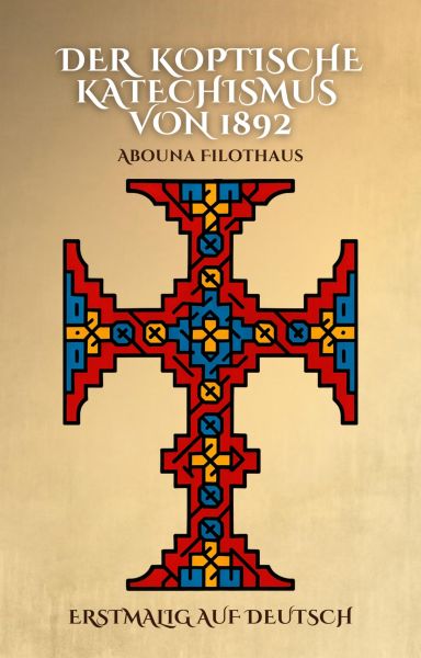 Der Koptische Katechismus von 1892