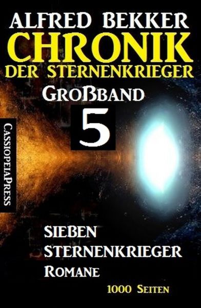 Großband 5 – Chronik der Sternenkrieger: Sieben Sternenkrieger-Romane