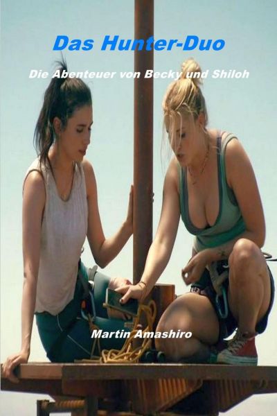 Das Hunter-Duo - Die Abenteuer von Becky und Shiloh