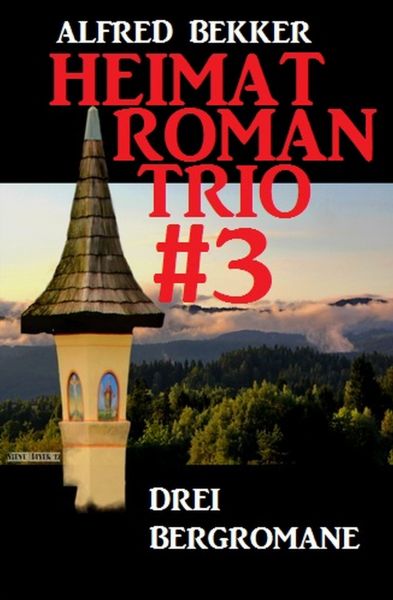 Heimatroman Trio #3