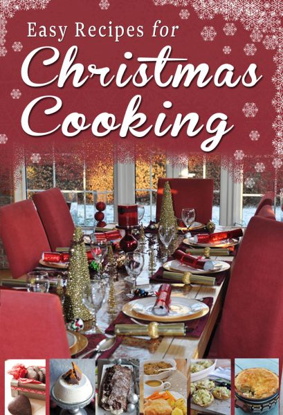 Easy Recipes for Christmas Cooking