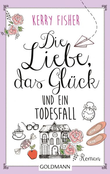 Die Liebe, das Glück und ein Todesfall