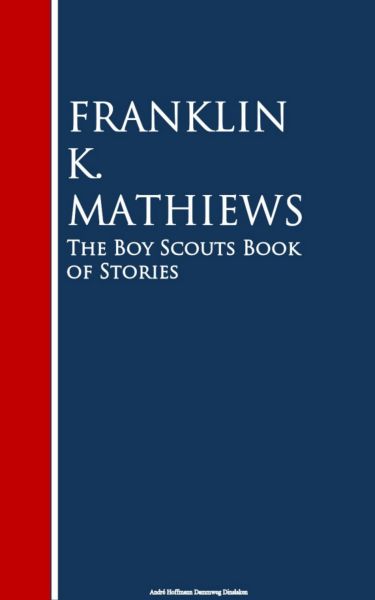 The Boy Scouts Book of Stories