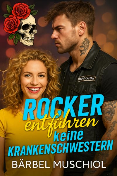 Rocker entführen keine Krankenschwestern