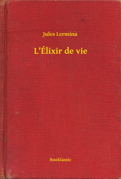 L'Élixir de vie