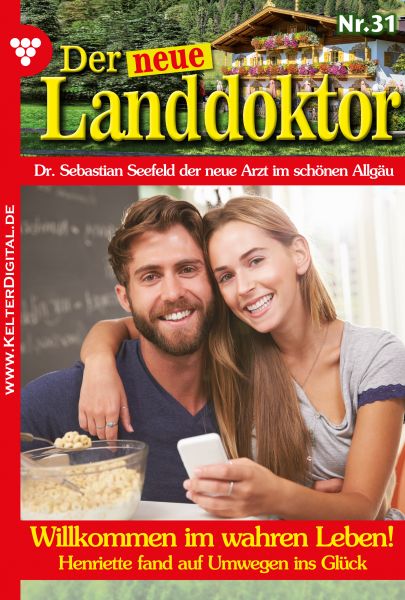 Der neue Landdoktor 31 – Arztroman