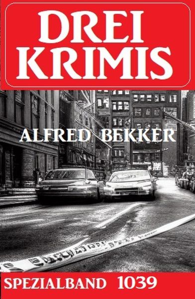 Drei Krimis Spezialband 1039