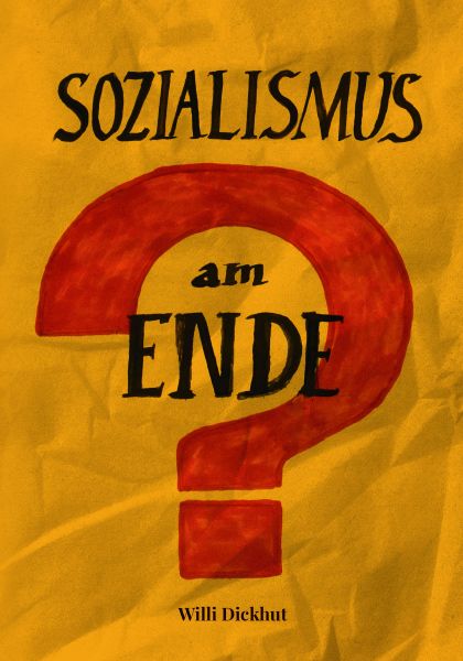 Sozialismus am Ende?