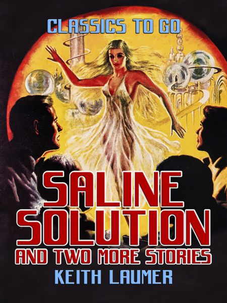 Saline Solution and two more stories
