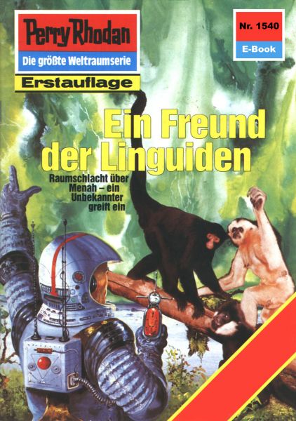 Perry Rhodan 1540: Ein Freund der Linguiden