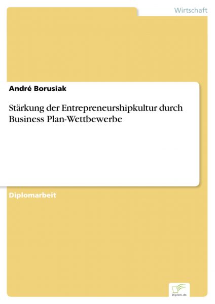 Stärkung der Entrepreneurshipkultur durch Business Plan-Wettbewerbe