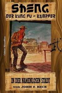 Sheng #13: In der namenlosen Stadt