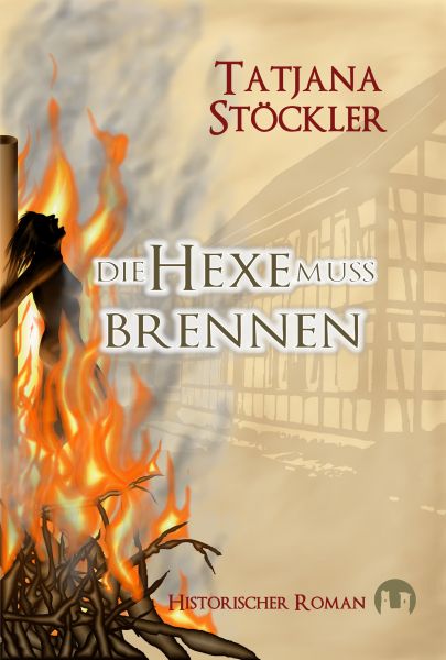 Die Hexe muss brennen