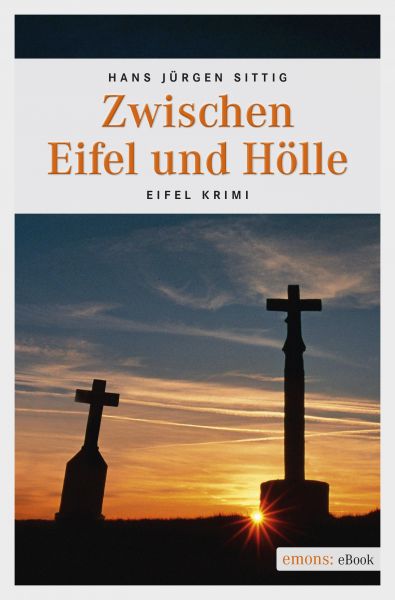 Zwischen Eifel und Hölle