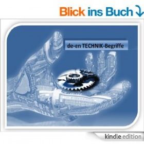 Woerterbuch-Begriffe Technik deutsch-englisch - dictionary technics german-english /english-german