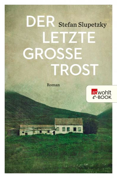 Der letzte große Trost