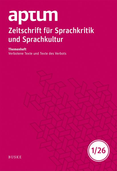Aptum, Zeitschrift für Sprachkritik und Sprachkultur 22. Jahrgang. 2026, Heft 1
