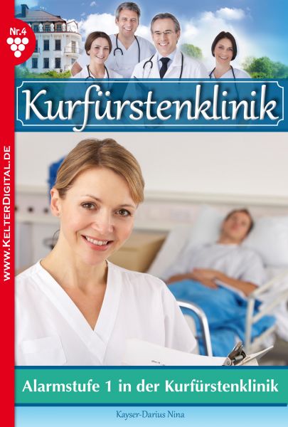 Kurfürstenklinik 4 – Arztroman