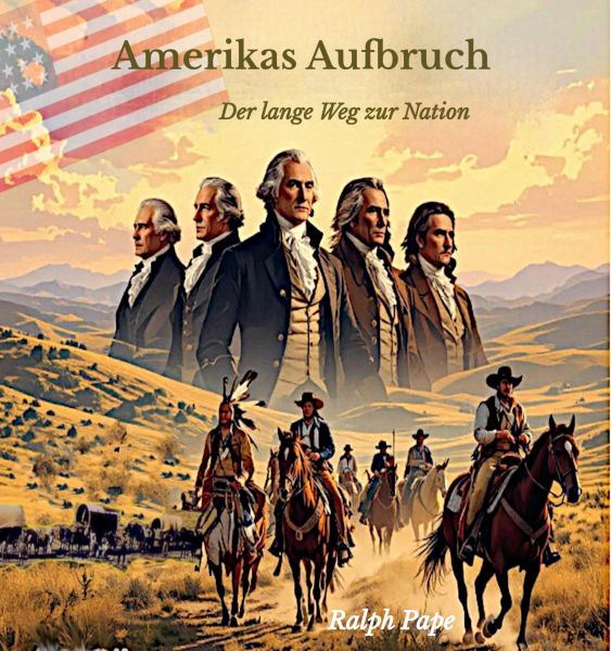 Amerikas Aufbruch