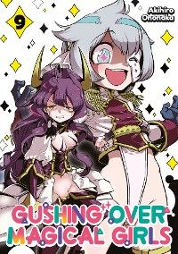 Gushing over Magical Girls: Volume 9