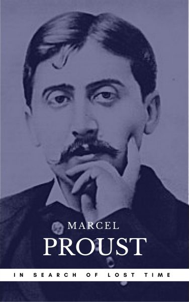 Proust, Marcel: In Search of Lost Time [volumes 1 to 7] (Book Center) (The Greatest Writers of All T