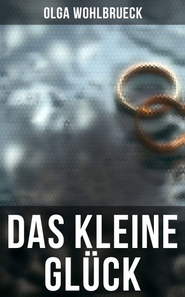 Das kleine Glück