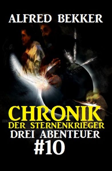 Chronik der Sternenkrieger: Drei Abenteuer #10