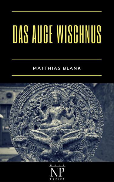Das Auge Wischnus