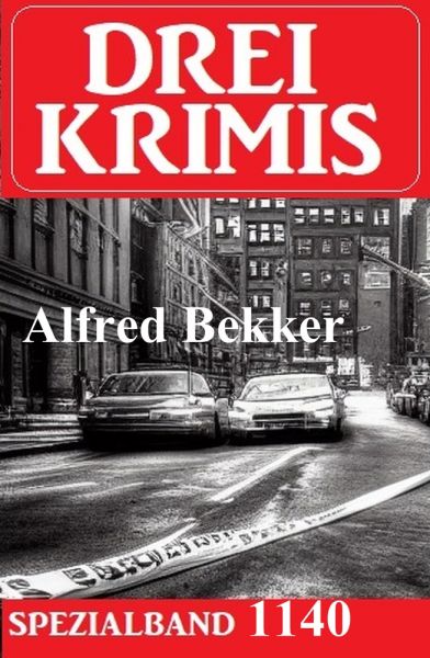 Drei Krimis Spezialband 1140