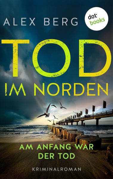 Tod im Norden – Am Anfang war der Tod