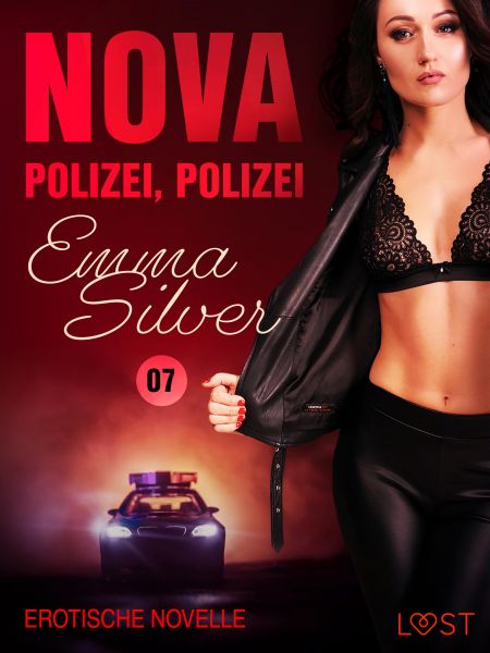 Nova 7: Polizei, Polizei – Erotische Novelle