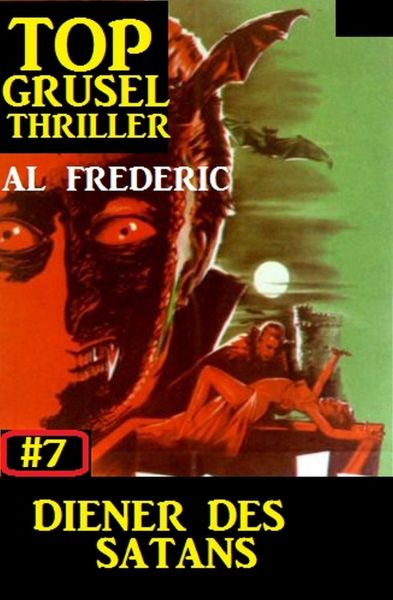 Top Grusel Thriller #7: Diener des Satans
