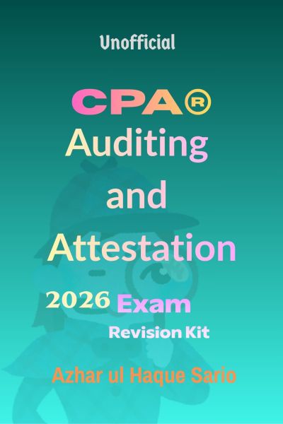 Unofficial CPA® Auditing and Attestation 2026