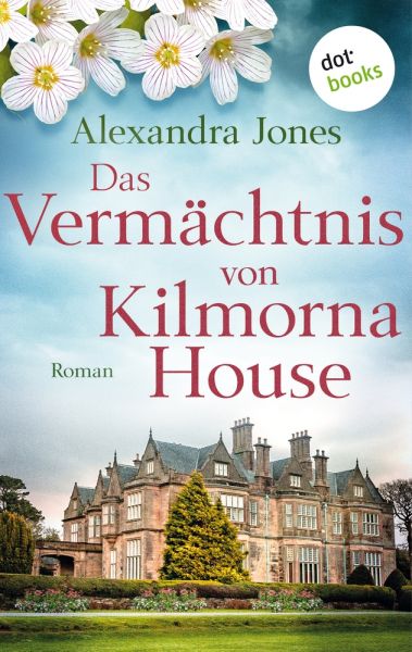 Das Vermächtnis von Kilmorna House
