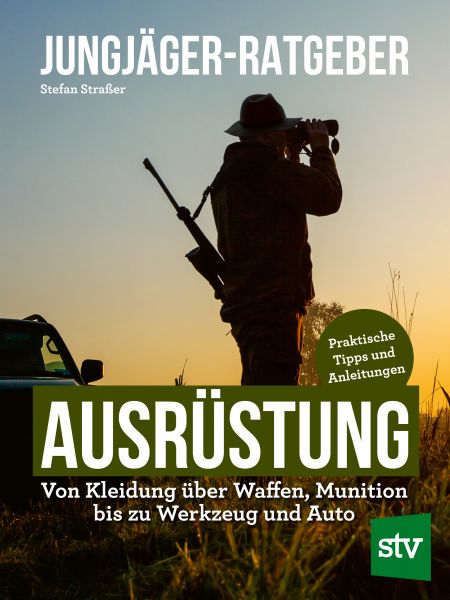 Jungjäger-Ratgeber - Ausrüstung