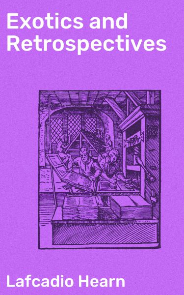 Exotics and Retrospectives