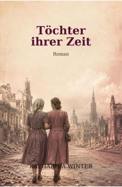 Töchter ihrer Zeit