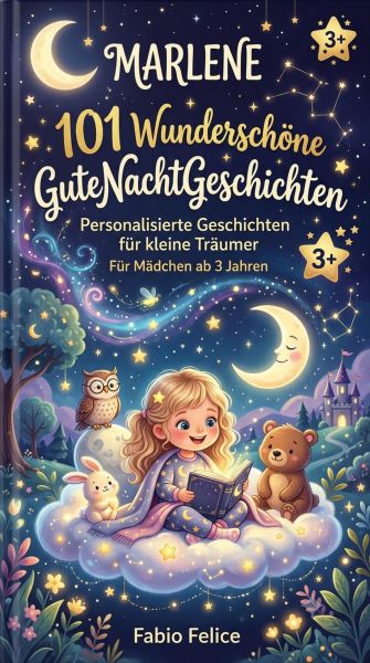 Marlene. 101 Wunderschöne Gute Nacht Geschichten. Personalisiert