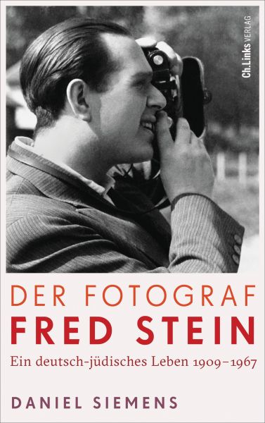 Der Fotograf Fred Stein