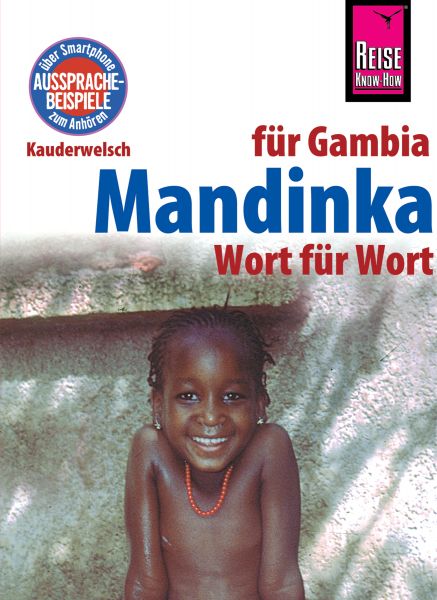 Mandinka - Wort für Wort (für Gambia): Kauderwelsch-Sprachführer von Reise Know-How
