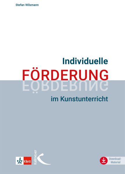 Individuelle Förderung im Kunstunterricht