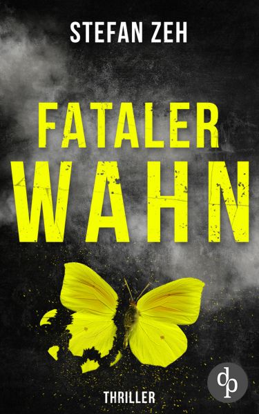 Fataler Wahn | Ein fesselnde Thriller mit ungleichem Ermittler-Duo