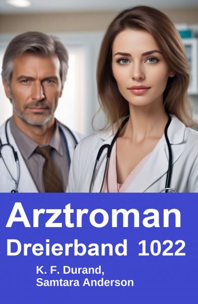 Arztroman Dreierband 1022