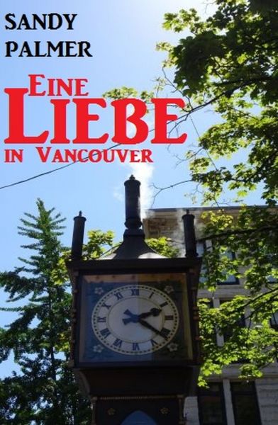 Eine Liebe in Vancouver