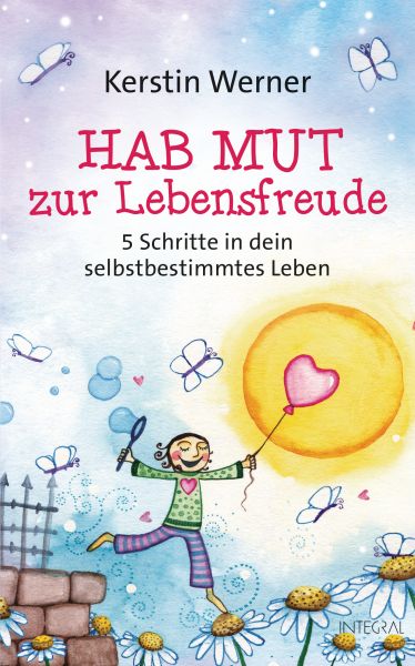 Werner K.,Hab Mut zur Lebensfreude