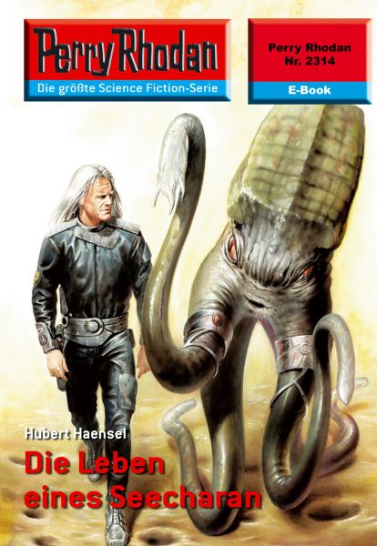 Perry Rhodan 2314: Die Leben eines Seecharan