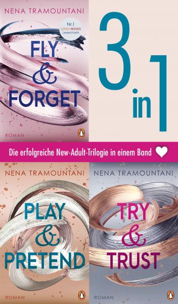 Die Soho-Love-Reihe Band 1-3: Fly & Forget / Try & Trust / Play & Pretend (3in1-Bundle) -