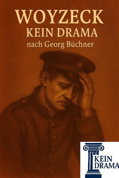 Woyzeck - Kein Drama nach Georg Büchner